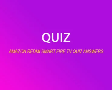 Amazon Redmi Smart Fire TV Quiz Answers 3 image