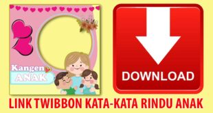 link-download-twibbon-kata-kata-rindu-anak image