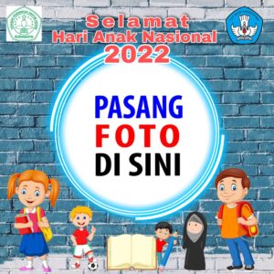 twibbon hari anak nasional 2022 4 png jpg gambar 9